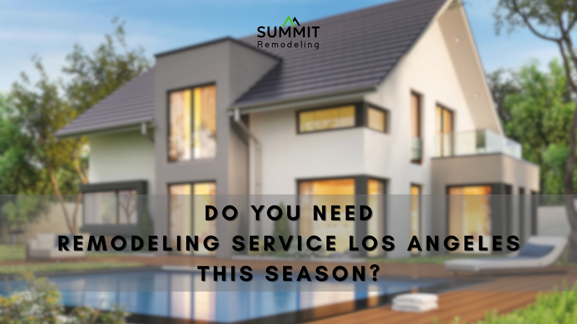 Los Angeles remodeling service, featuring a modern luxury home exterior.